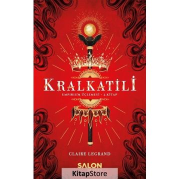 Kralkatili - Claire Legrand