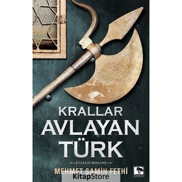 Krallar Avlayan Türk - Mehmet Samih Fethi
