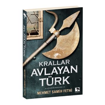Krallar Avlayan Türk - Mehmet Samih Fethi