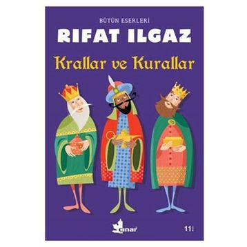 Krallar Ve Kurallar - Rıfat Ilgaz