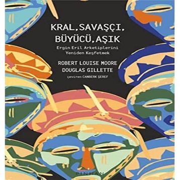 Kral,Savaşçı,Büyücü,Aşık Robert Louise Moore Douglas Gillette