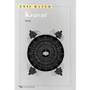 KRAVAT - ENIS BATUR