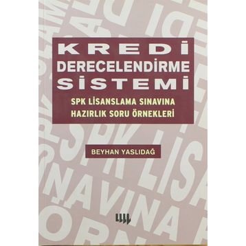 Kredi Derecelendirme Sistemi - Beyhan Yaslıdağ