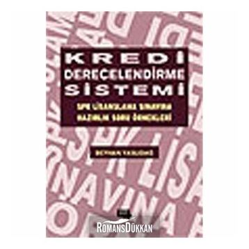 KREDI DERECELENDIRME SISTEMI SPK LISANSLAMA SINAVINA HAZIRLIK SORU ÖRNEKLERİ - BEYHAN YASLIDAĞ