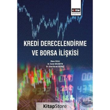 Kredi Derecelendirme Ve Borsa İlişkisi - Kolektif