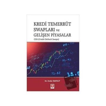 Kredi Temerrüt Swapları ve Gelişen Piyasalar Ender Baykut