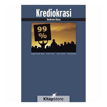 Krediokrasi ve Borç Reddi Davası - Andrew Ross