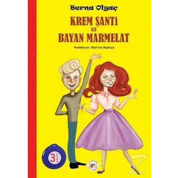 Krem Şanti ile Bayan Marmelat - Berna Olgaç