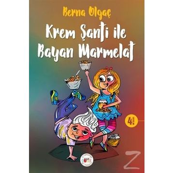 Krem Şanti ile Bayan Marmelat - Berna Olgaç