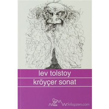 Kreutzer Sonat - lev nikolayevich tolstoy