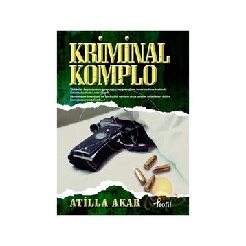 KRIMINAL KOMPLO - ATILLA AKAR