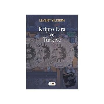 Kripto Para ve Türkiye Levent Yıldırım