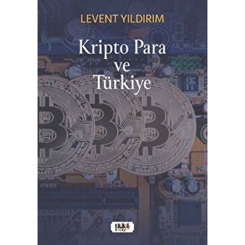 Kripto Para ve Türkiye Levent Yıldırım