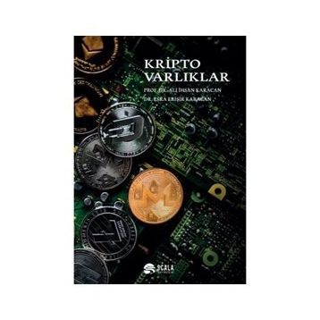 Kripto Varlıklar - Ali İhsan Karacan