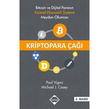 Kriptopara Çağı - Paul Vigna Michael J. Casey