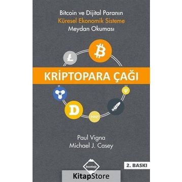 Kriptopara Çağı - Paul Vigna Michael J. Casey