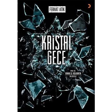 Kristal Gece - Ferhat Atik