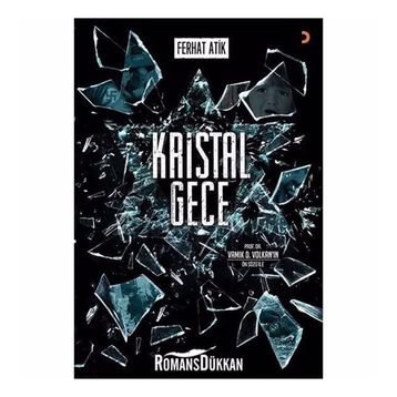 Kristal Gece - Ferhat Atik