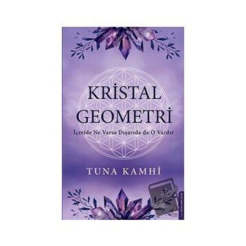 Kristal Geometri - Tuna Kamhi