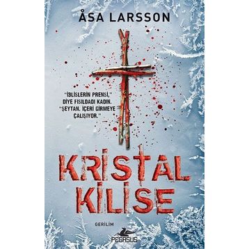 Kristal Kilise - Asa Larsson