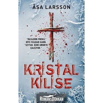 Kristal Kilise - Asa Larsson