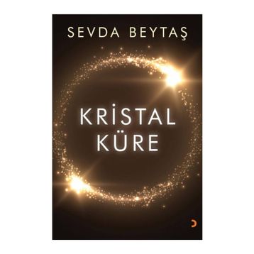 Kristal Küre - Sevda Beytaşı