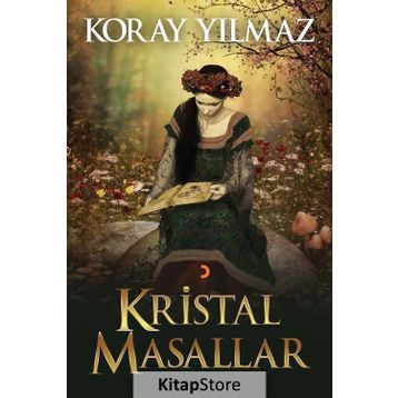 Kristal Masallar - Koray Yılmaz