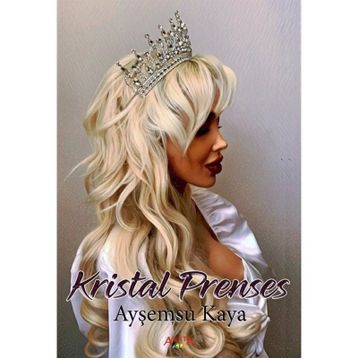 Kristal Prenses - Ayşemsu Kaya