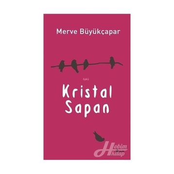 Kristal Sapan Merve Büyükçapar