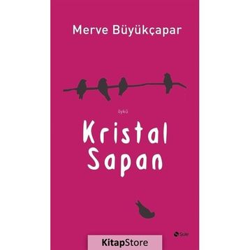 Kristal Sapan Merve Büyükçapar