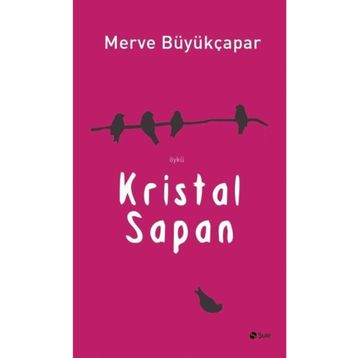 Kristal Sapan Merve Büyükçapar