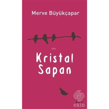 Kristal Sapan Merve Büyükçapar