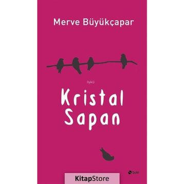 Kristal Sapan Merve Büyükçapar