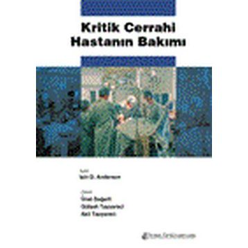 Kritik Cerrahi Hastanın Bakımı - Nobel Tıp Kitabevi