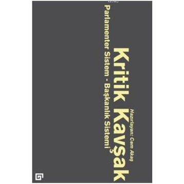 Kritik Kavşak - Cem Akaş