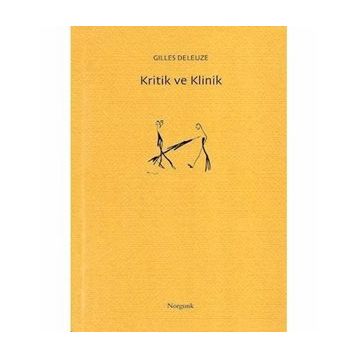 KRITIK VE KLINIK - GILLES DELEUZE