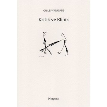 KRITIK VE KLINIK - GILLES DELEUZE