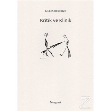 KRITIK VE KLINIK - GILLES DELEUZE