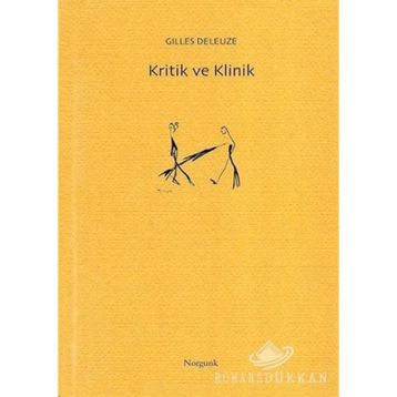 KRITIK VE KLINIK - GILLES DELEUZE