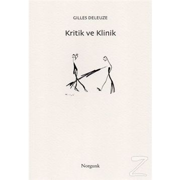 KRITIK VE KLINIK - GILLES DELEUZE