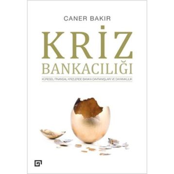 Kriz Bankacılığı - Caner Bakır