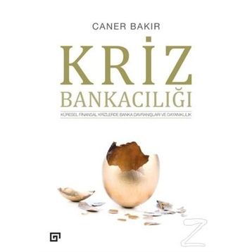 Kriz Bankacılığı - Caner Bakır