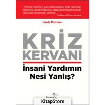 Kriz Kervanı - Linda Polman
