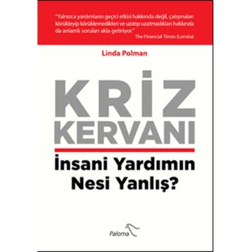 Kriz Kervanı - Linda Polman