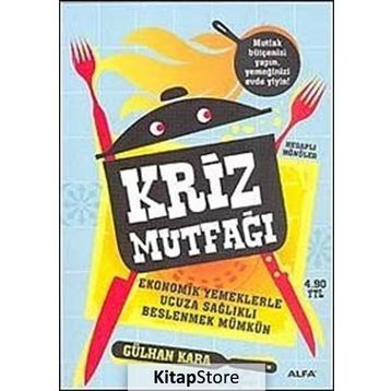 Kriz Mutfağı - Gülhan Kara