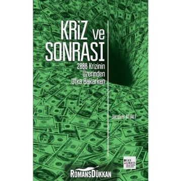 Kriz ve Sonrası - Jacques Attali