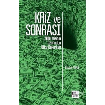 Kriz ve Sonrası - Jacques Attali