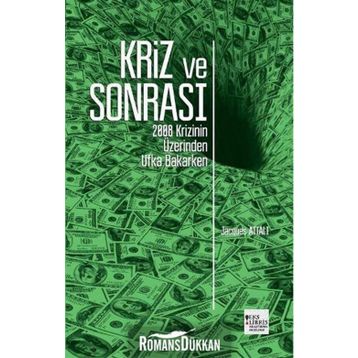 Kriz ve Sonrası - Jacques Attali