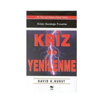 KRIZ VE YENILENME - DAVID K. HURST