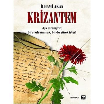 Krizantem - İlhami Akan